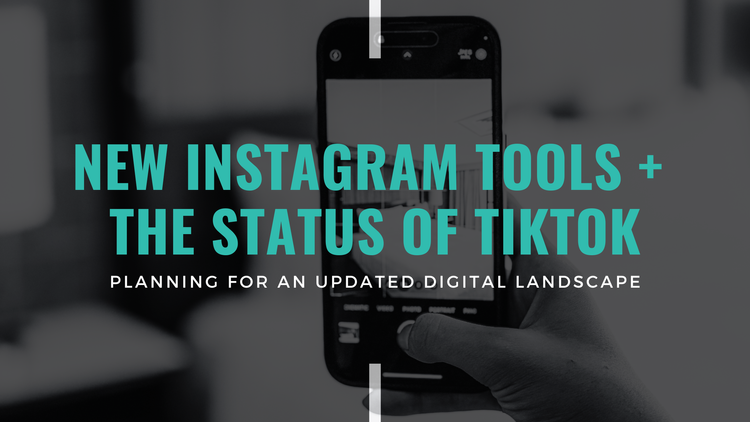 New Instagram Tools for Hotels + Will TikTok Stay or Go?